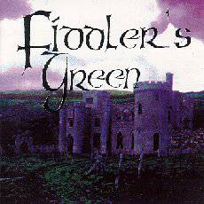 Fiddler's Green : Fiddler's Green